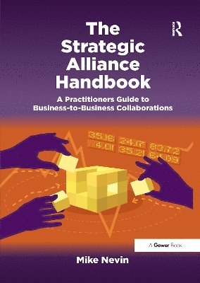 Mike Nevin - Strategic Alliance Handbook, Häftad