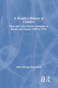 bokomslag A People's History of Classics