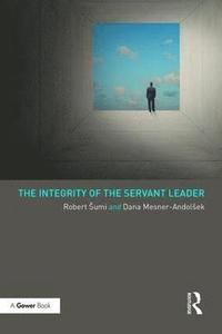 bokomslag Integrity of the Servant Leader