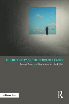 bokomslag Integrity of the Servant Leader