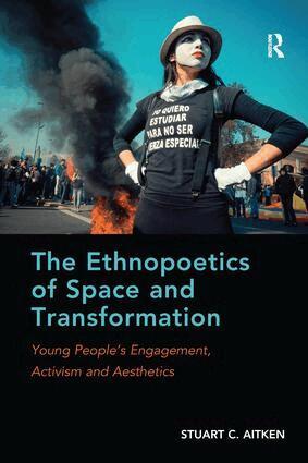 Stuart C. Aitken - Ethnopoetics of Space and Transformation, Häftad