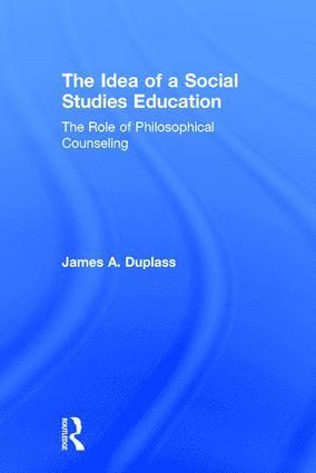 James A. Duplass - Idea of a Social Studies Education, Inbunden