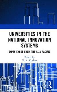 bokomslag Universities in the National Innovation Systems