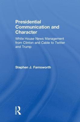 bokomslag Presidential Communication and Character