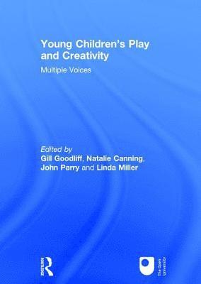 Young Children's Play and Creativity 1