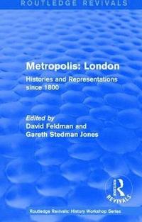 bokomslag Routledge Revivals: Metropolis London (1989)