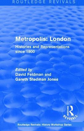 Routledge Revivals: Metropolis London (1989) 1