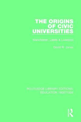 bokomslag The Origins of Civic Universities