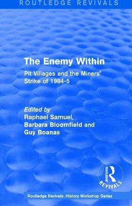 Raphael Samuel, Barbara Bloomfield, Guy Boanas - Routledge Revivals: The Enemy Within (1986), Inbunden