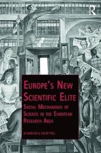 bokomslag Europes New Scientific Elite