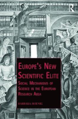 bokomslag Europe's New Scientific Elite