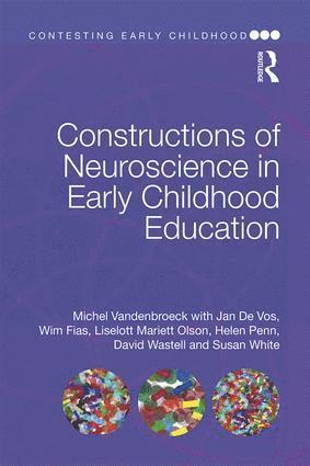 bokomslag Constructions of Neuroscience in Early Childhood Education