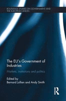 bokomslag The EU's Government of Industries