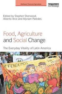 bokomslag Food, Agriculture and Social Change