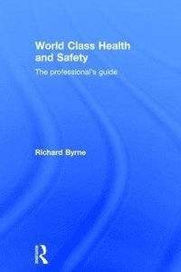 bokomslag World Class Health and Safety