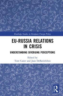 EU-Russia Relations in Crisis 1