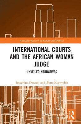 bokomslag International Courts and the African Woman Judge