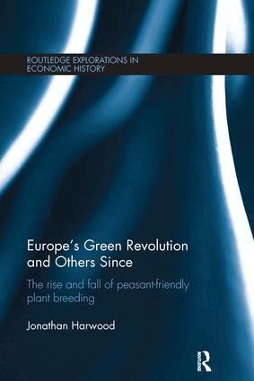 Jonathan Harwood - Europe's Green Revolution and Others Since, Häftad