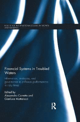 Financial Systems in Troubled Waters 1