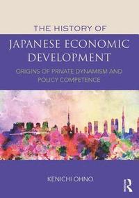 bokomslag The History of Japanese Economic Development