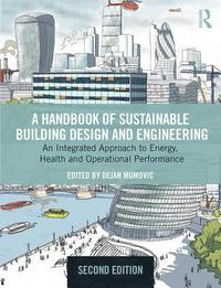 bokomslag A Handbook of Sustainable Building Design and Engineering