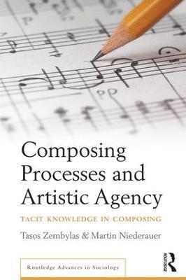 Composing Processes and Artistic Agency 1