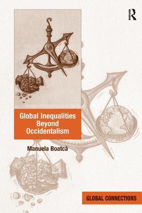 Manuela Boatcă - Global Inequalities Beyond Occidentalism, Häftad