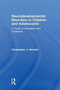 bokomslag Neurodevelopmental Disorders in Children and Adolescents