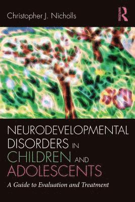 bokomslag Neurodevelopmental Disorders in Children and Adolescents