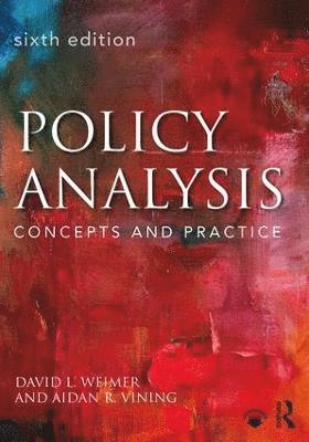 David L. Weimer, Aidan R. Vining, USA) L. Weimer, David (University of Wisconsin-Madison, Canada) R. Vining, Aidan (Simon Fraser University - Policy Analysis, Häftad
