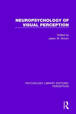 Neuropsychology of Visual Perception 1