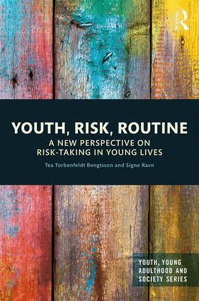 Tea Torbenfeldt Bengtsson, Signe Ravn - Youth, Risk, Routine, Inbunden