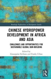 bokomslag Chinese Hydropower Development in Africa and Asia