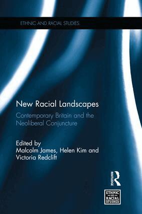Malcolm James, Helen Kim, Victoria Redclift - New Racial Landscapes, Häftad