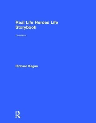 Richard Kagan, USA) Kagan, Richard, Ph.D. (Author, SC - Real Life Heroes Life Storybook, Inbunden