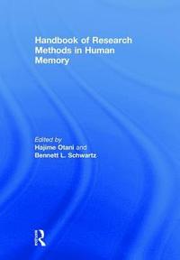 bokomslag Handbook of Research Methods in Human Memory