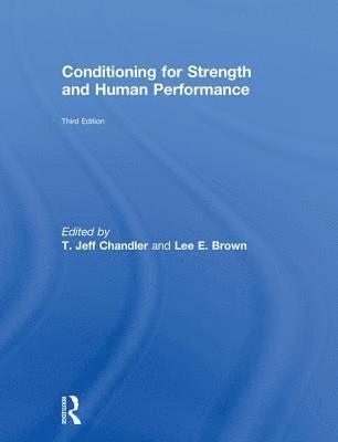 Conditioning for Strength and Human Performance 1