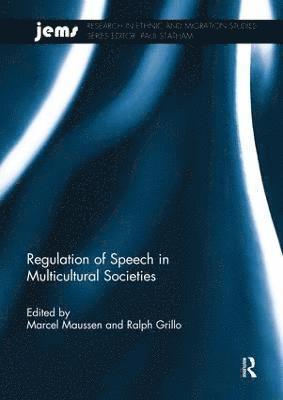 Regulation of Speech in Multicultural Societies 1