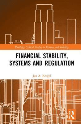 Financial Stability, Systems and Regulation 1