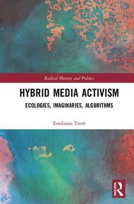 bokomslag Hybrid Media Activism