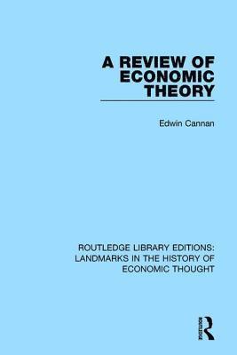 Edwin Cannan - Review of Economic Theory, Häftad