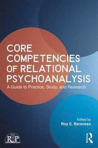 bokomslag Core Competencies of Relational Psychoanalysis