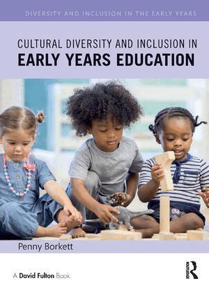 Penny Borkett - Cultural Diversity and Inclusion in Early Years Education, Häftad