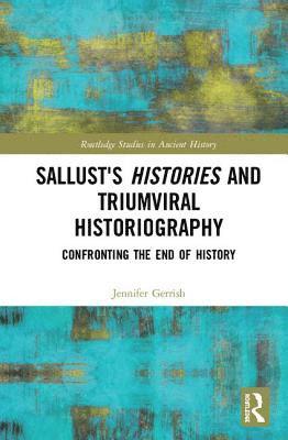 bokomslag Sallust's Histories and Triumviral Historiography