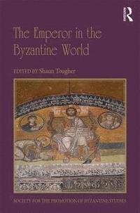 bokomslag The Emperor in the Byzantine World