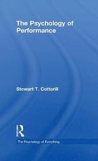 bokomslag The Psychology of Performance