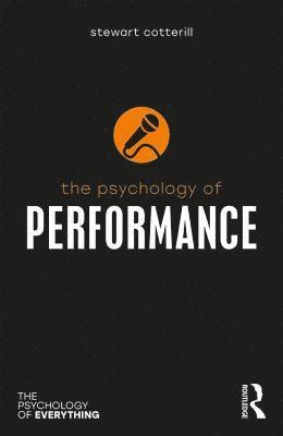 bokomslag The Psychology of Performance