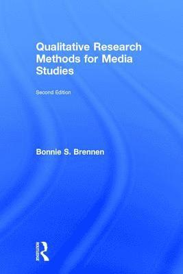 Qualitative Research Methods for Media Studies 1