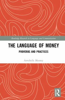 Annabelle Mooney - Language of Money, Inbunden