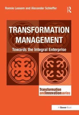bokomslag Transformation Management: Towards the Integral Enterprise